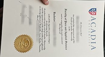 Is it possibile to make a fake Acadia University diploma?