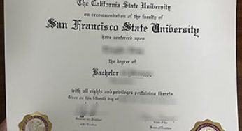 Replica your SF State diploma,buy a SFSU bachelor degree